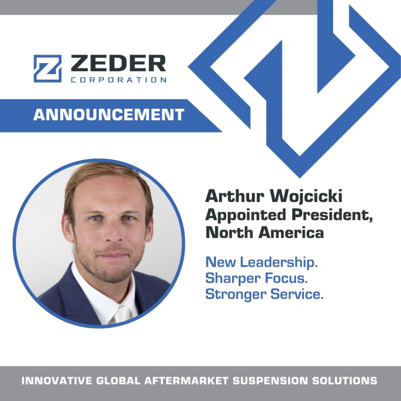 ZEDER Corporation Announces New President of North American Operations ZEDER Corporation Announces New President of North American Operations