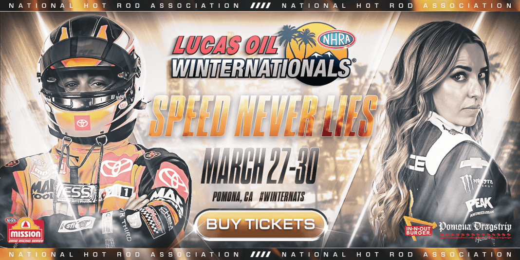 Lucas Oil NHRA Winternationals March 27-30 2025