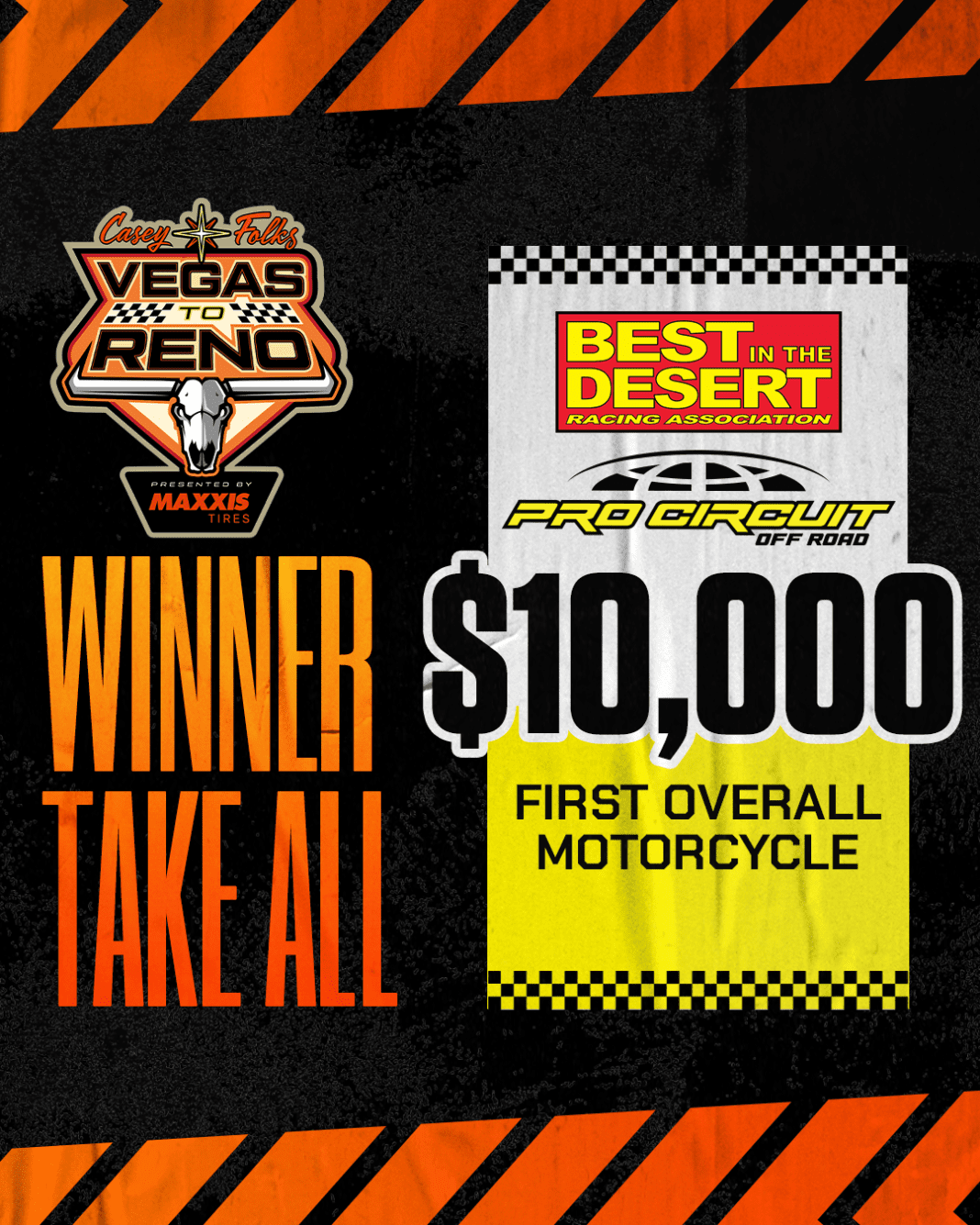 $10,000 Dollars – Winner Take All! 2025 Vegas to Reno